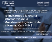Charla informativa Maestría en Ingeniería de Información -  MINE