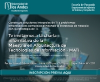 Charla informativa Maestría en Arquitectura de Tecnologías de Información - MATI