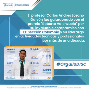 Carlos Andrés Lozano galardonado con el premio &quot;Roberto Valenzuela&quot; de IEEE