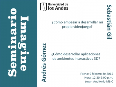 Seminario Imagine: Desarrolo de videojuegos y ambientes interactivos 3D