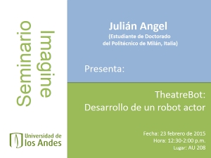 Seminario Imagine: TheatreBot: Desarrollo de un robot actor