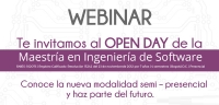 Webinar Open Day - Maestría en Ingeniería de Software – MISO
