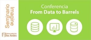 Seminario IMAGINE - From Data to Barrels